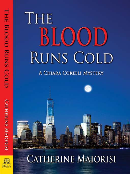 Title details for Blood Runs Cold by Catherine Maiorisi - Available